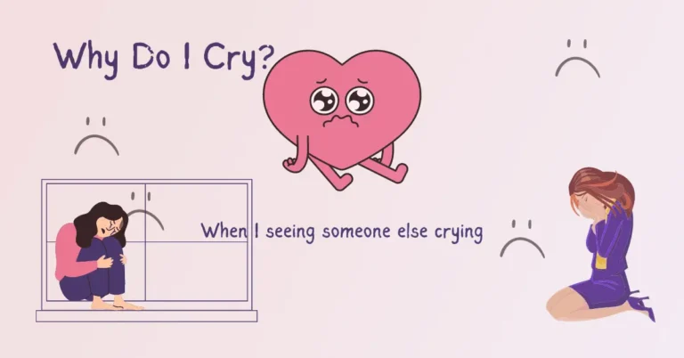 why do i cry when i see someone else crying